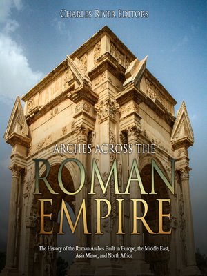 cover image of Arches across the Roman Empire